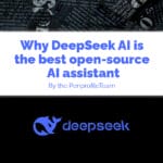 Why DeepSeek AI is the best open-source AI assistant